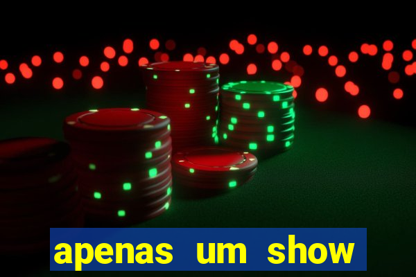 apenas um show pancadaria 2